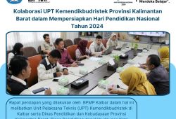Kolaborasi UPT Kemendikbudristek Provinsi Kalimantan Barat dalam Mempersiapkan Hari Pendidikan Nasional Tahun 2024